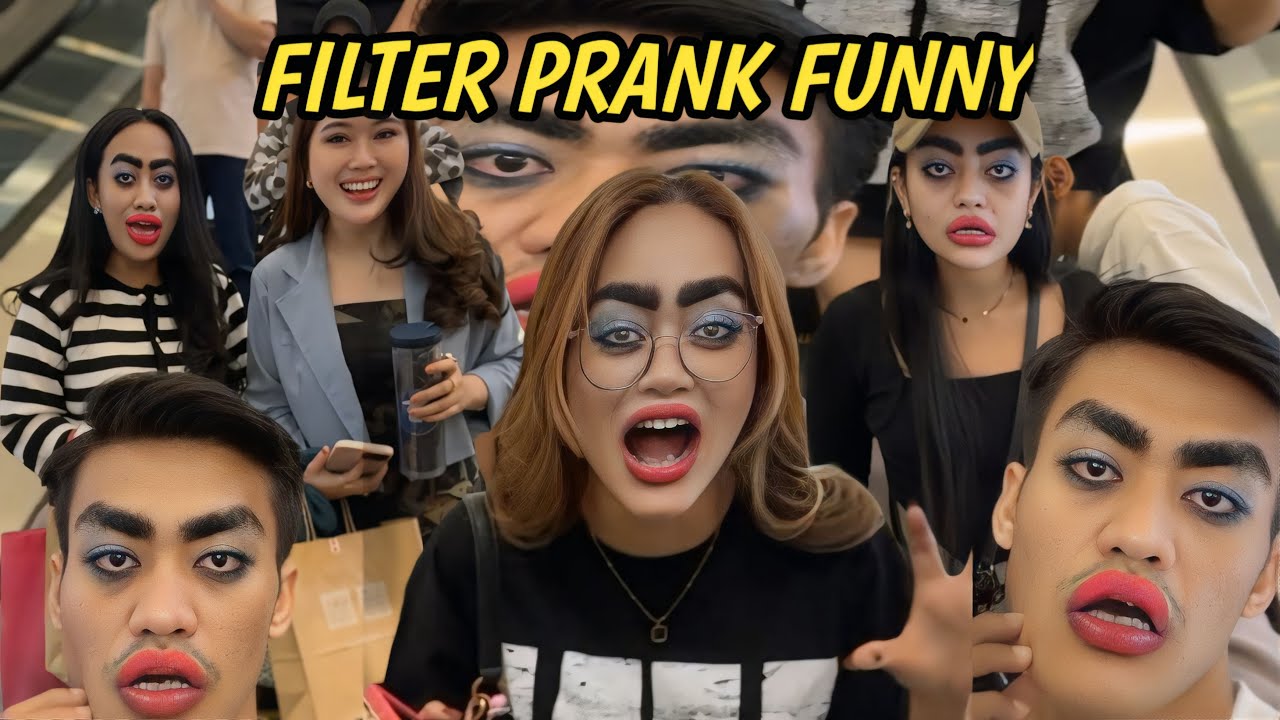 FILTER PRANK FUNNY