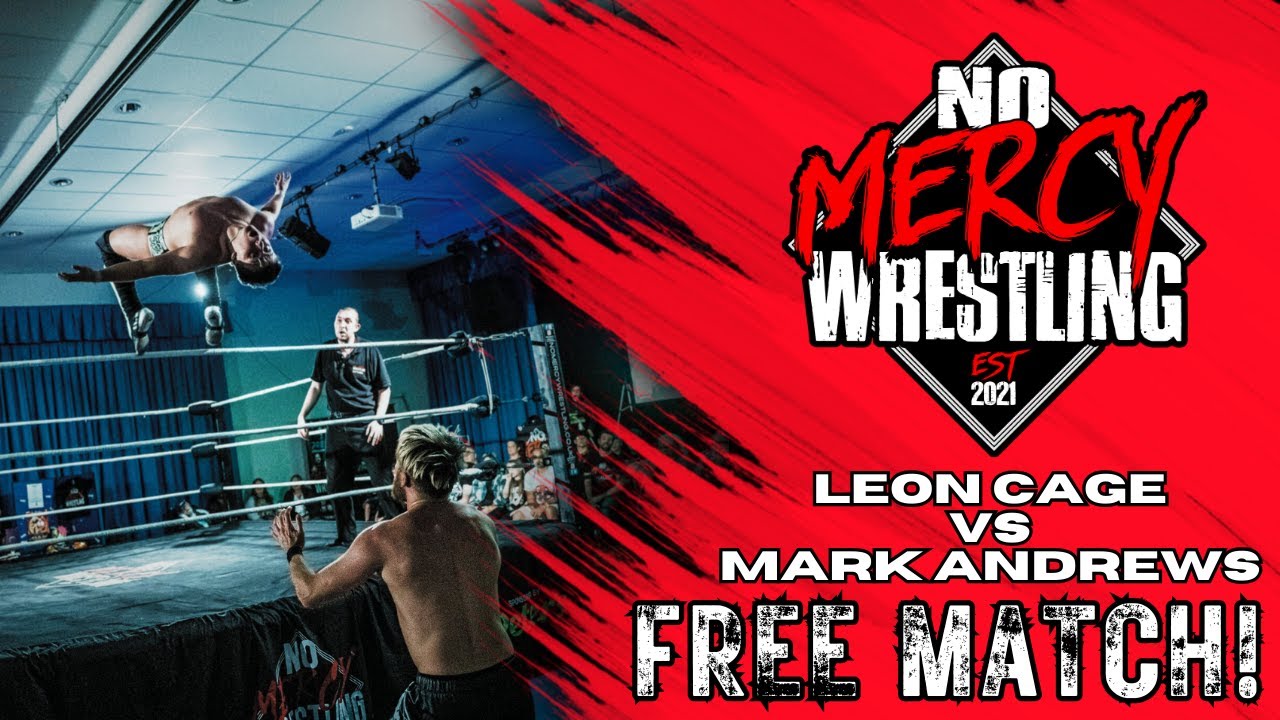 [FREE MATCH] Leon Cage vs Mark Andrews | No Mercy Wrestling