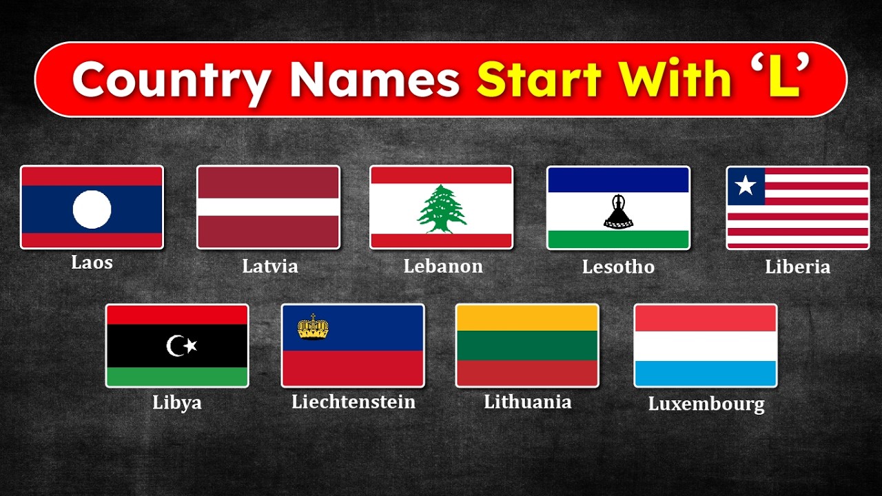 9 Different Countries Flag and Names Start with L | Flags of the world | World flags | learn flags