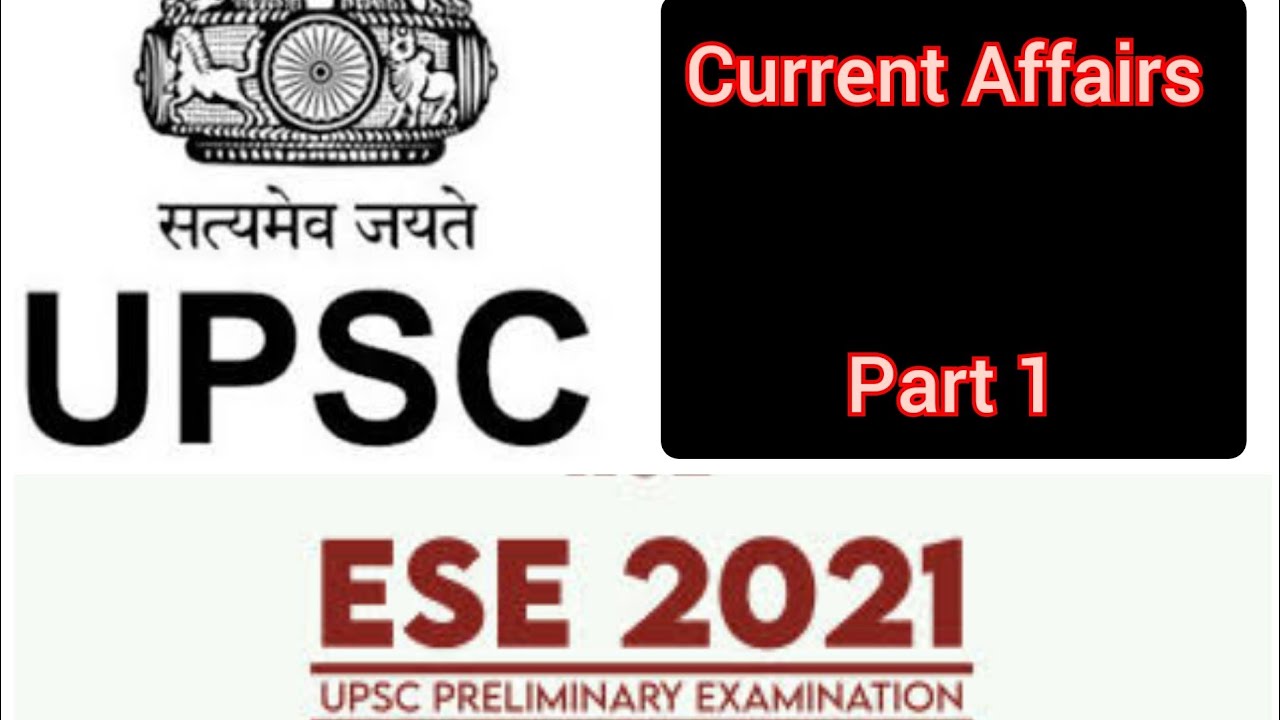Current affairs questions practice|ESE 2021 | Part 1