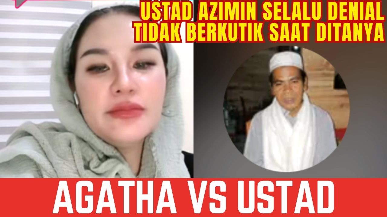 USTADZ KORBAN KECERDASAN AGATHA BERTAMBAH LAGI ! AGATHA VS USTAD AZIMIN