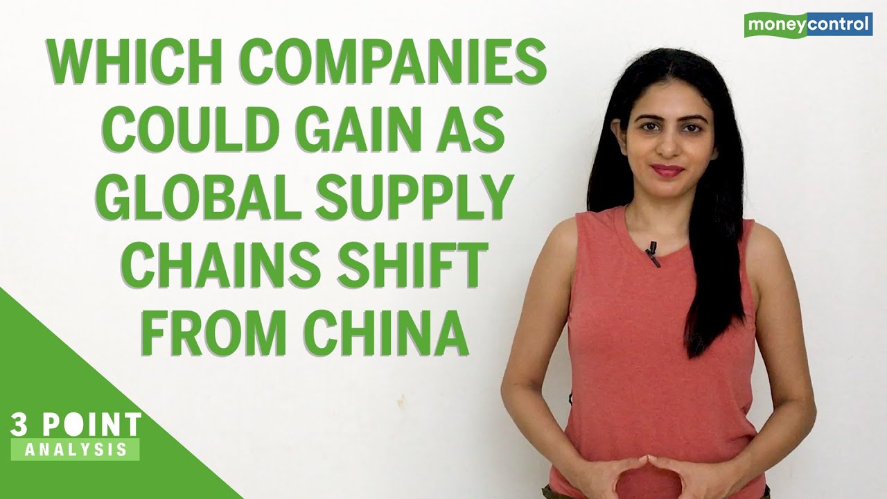 3-Point Analysis | Which companies could gain as global supply chains shift from China