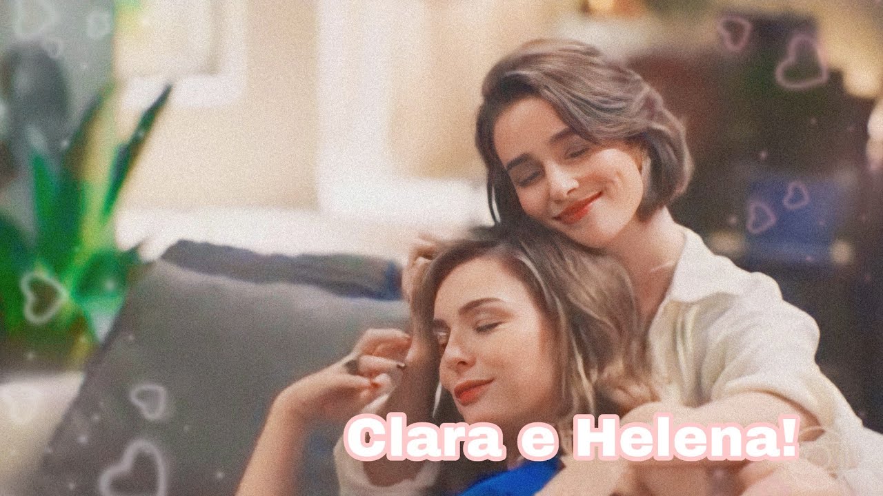 Clara e Helena... ♡ Clarena...