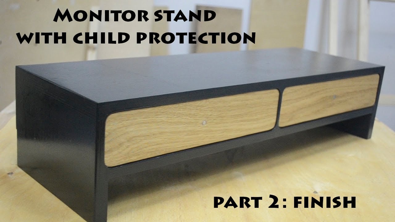 DIY.Monitor stand with child protection. Part 2. Finishing. Подставка под монитор с защитой от детей