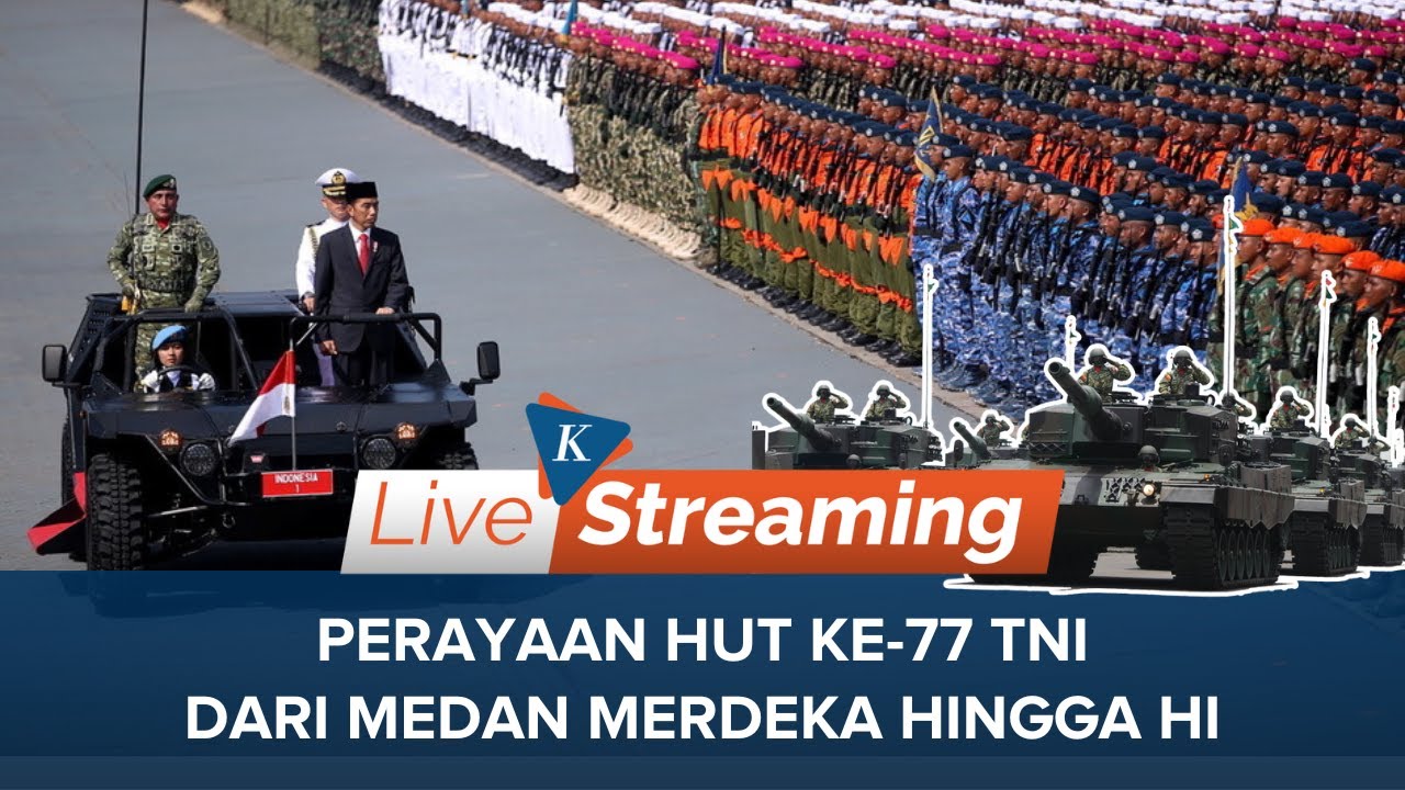 🔴LIVE - Upacara Peringatan Ke-77 Hari Tentara Nasional Indonesia Tahun 2022