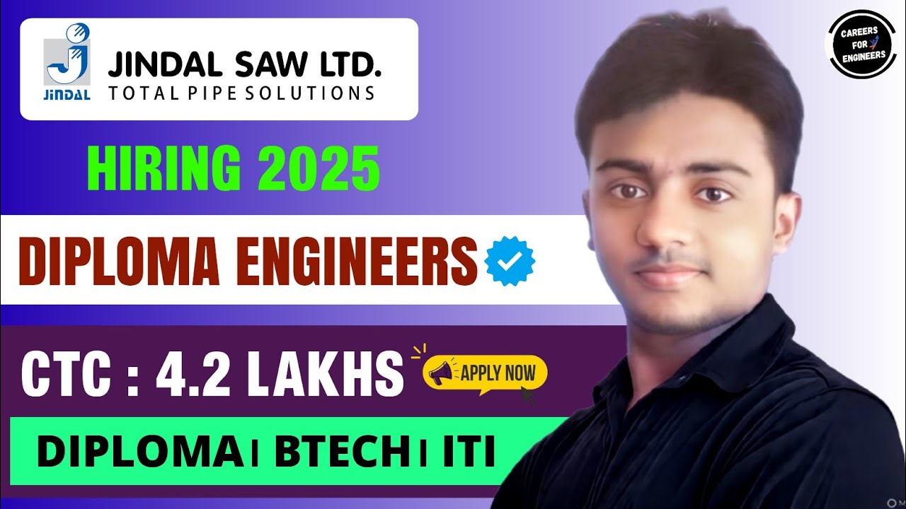 JINDAL SAW Recruitment 2025। Diploma Engineers। CTC : 4.2 LAKHS। Permanent Job। Latest Jobs 2025