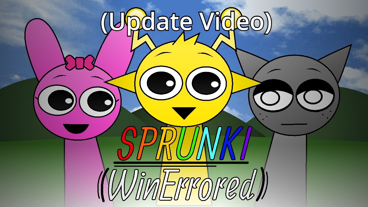 sprunki: winerrored (update video)