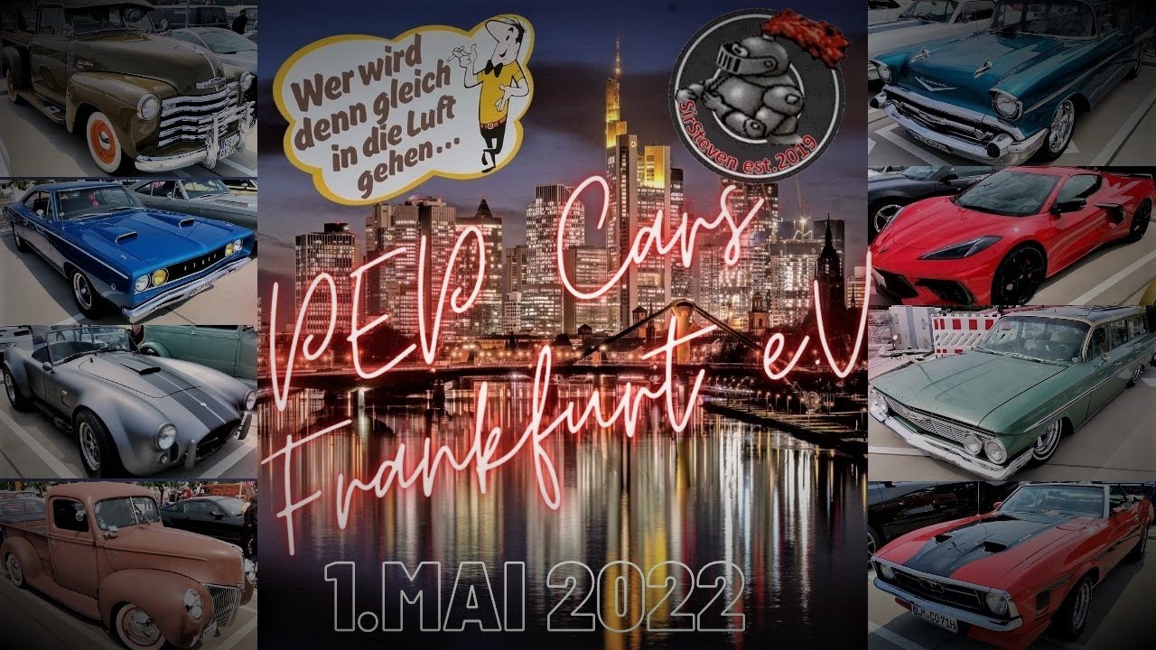 US Car und Oldtimer Treffen der PEP Cars Frankfurt e.V. am 01.Mai 2022