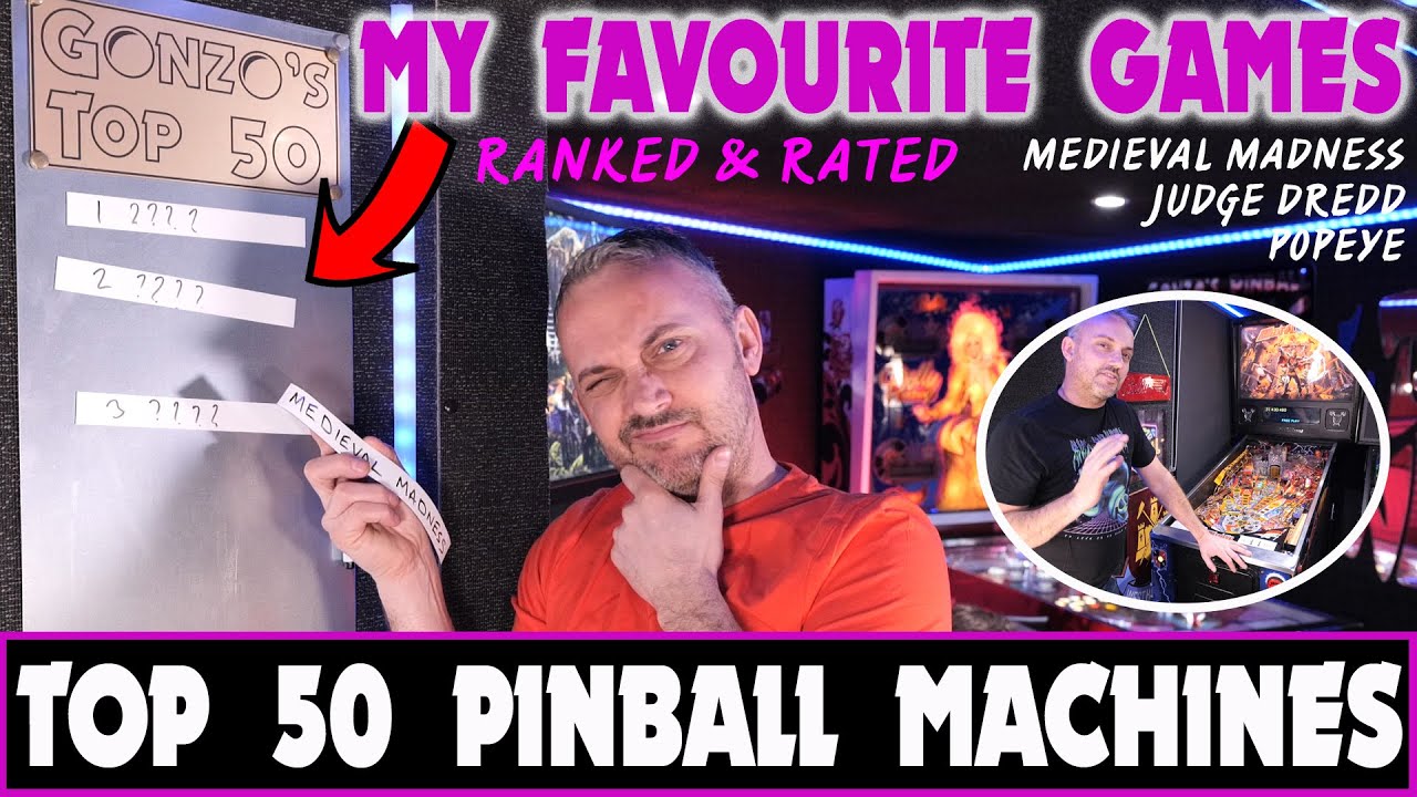 My Top 50 Pinball Machines #1 | Gonzo vs Pinside Top 100 | Medieval Madness | Judge Dredd | Popeye