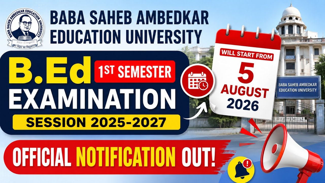 🔥BSAEU B.Ed 1st Semester Exam Date Out | Official Notification Released | Exam August 5, 2026 #bsaeu