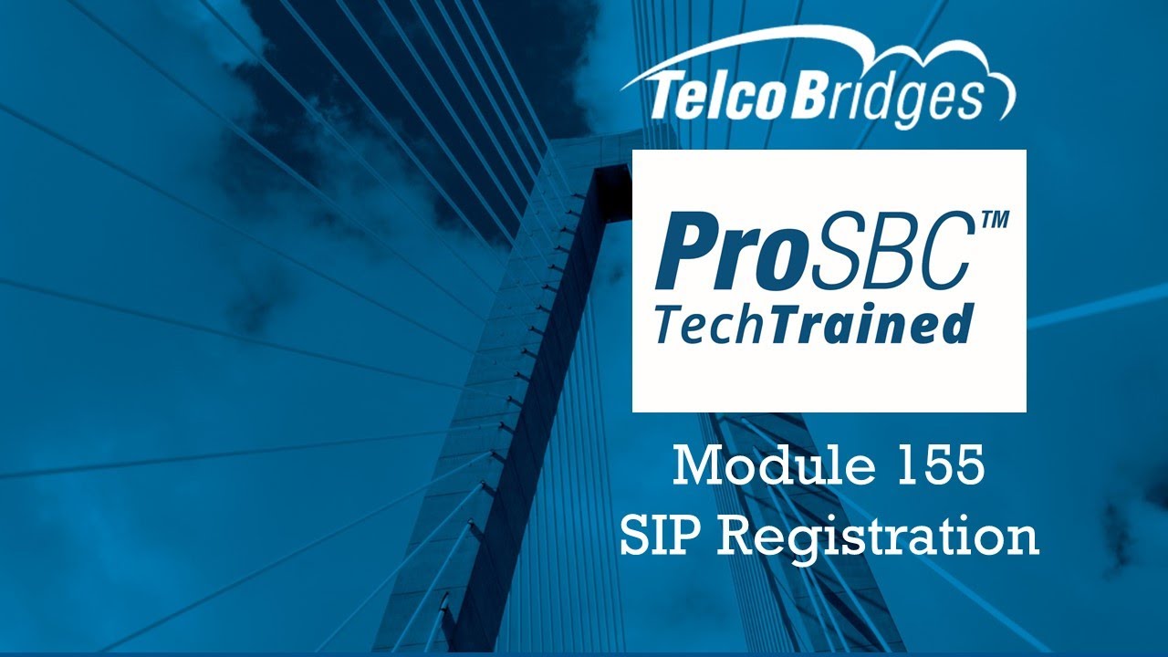 ProSBC TechTraining - 155 - Регистрация SIP