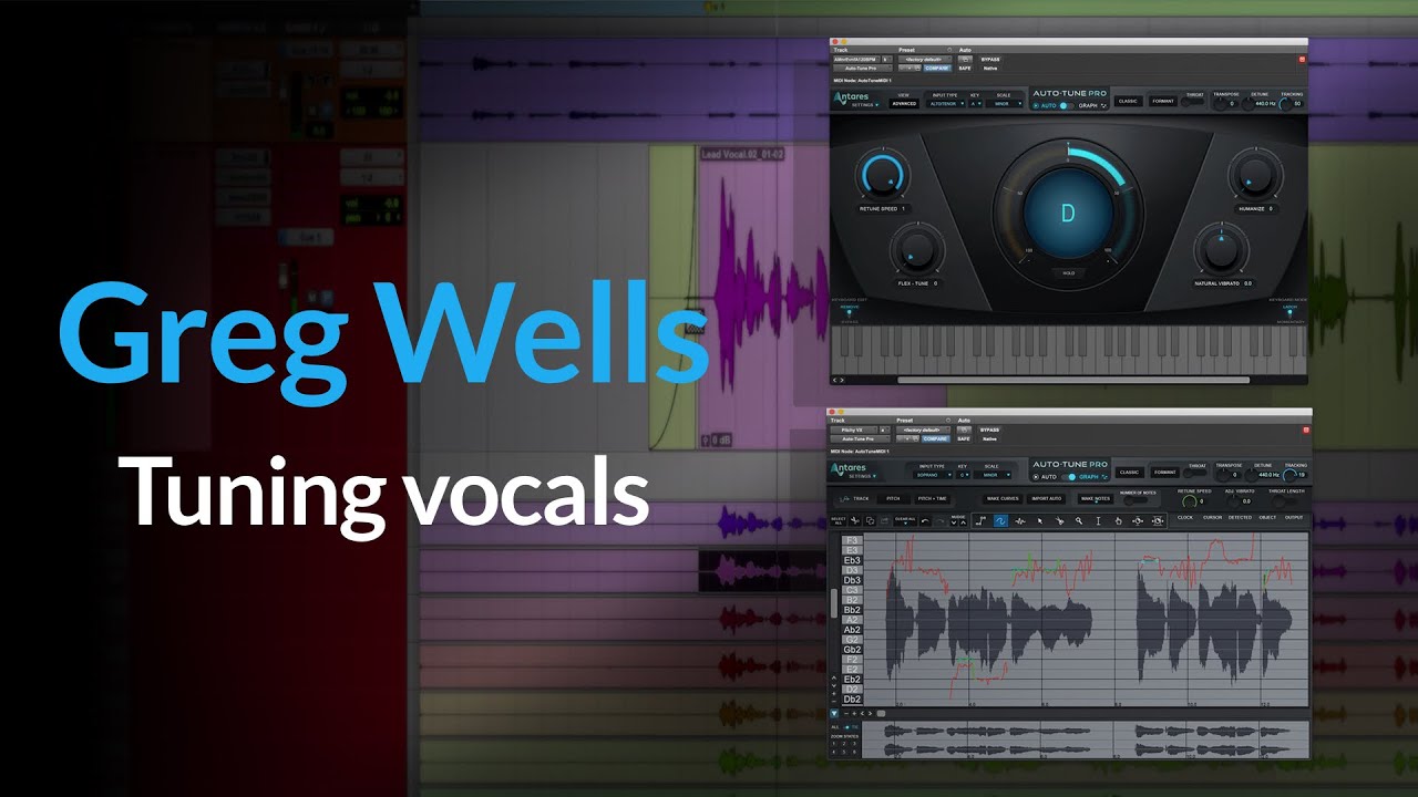 (Vocals) How To Tune A Great Vocal Performance | Set AutoTune Correctly With Greg Wells