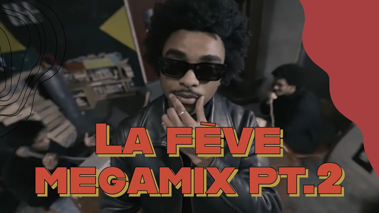 MegaMix La fève pt.2 👮‍♀️ - full remix (ft. Luther, Bushi, Luv Resval, Menace Santana)
