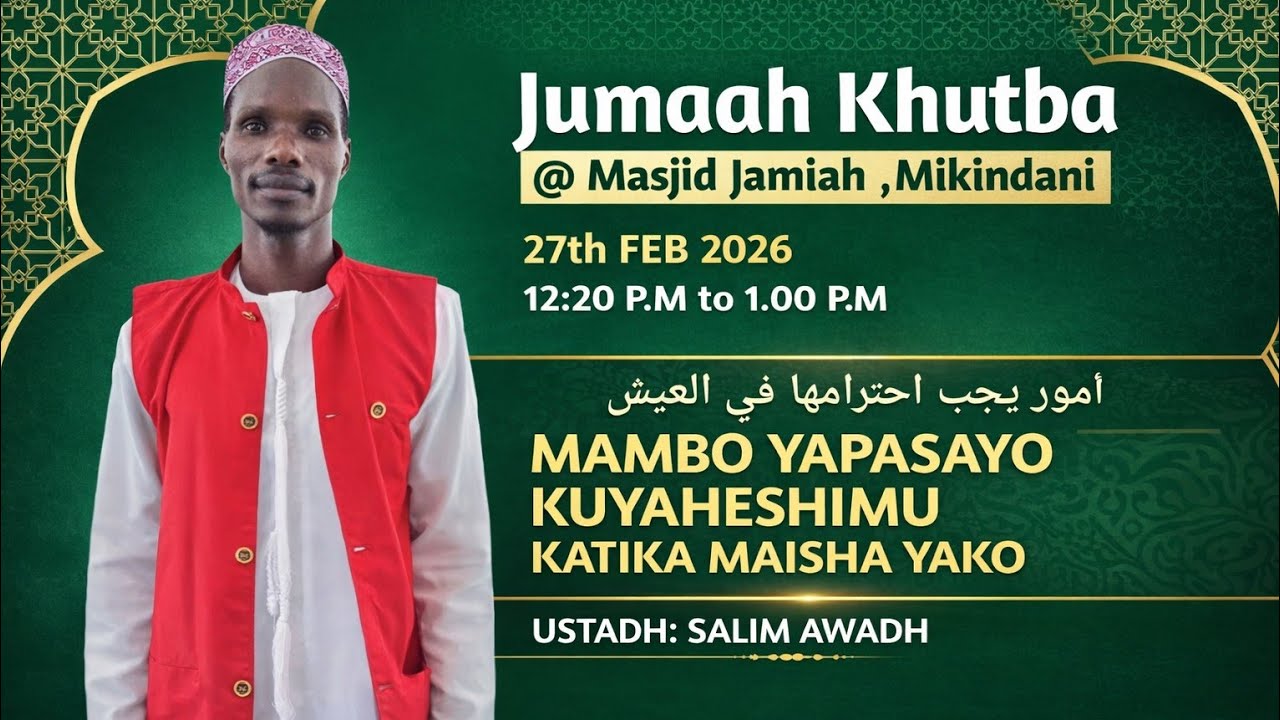 MAMBO YAPASAYO KUYAHESHIMU KATIKA MAISHA YAKO  @ USTADH SALIM AWADH 