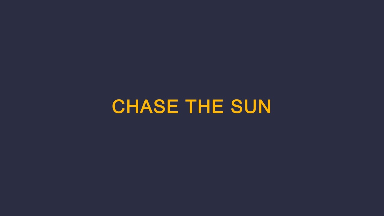 Chase the Sun