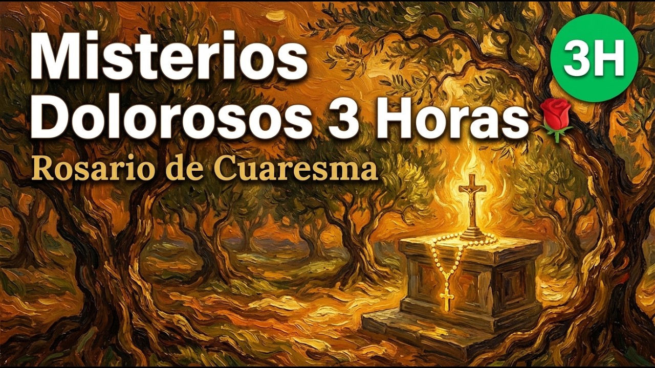 Misterios Dolorosos 3 Horas 🌹 Rosario de Cuaresma | Música de Oración Católica