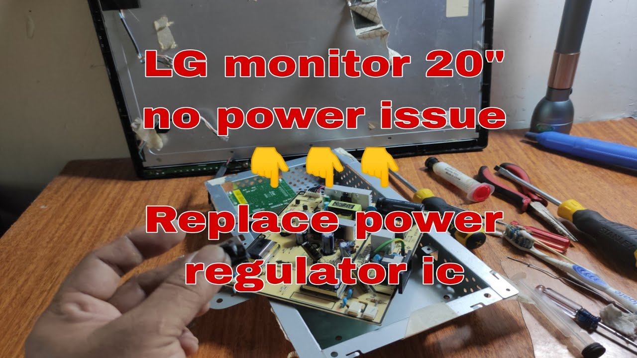 How to fix no power LG monitor 20