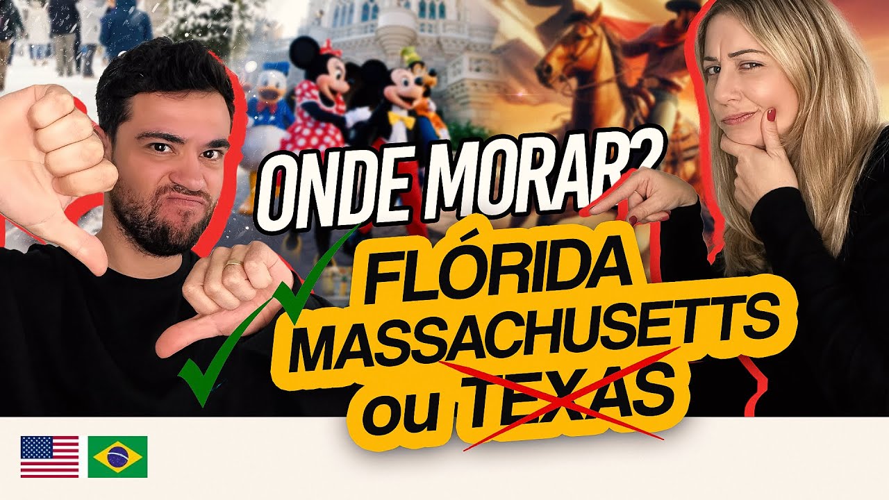 FLÓRIDA, MASSACHUSETTS OU TEXAS: COMO ESCOLHER ONDE MORAR?