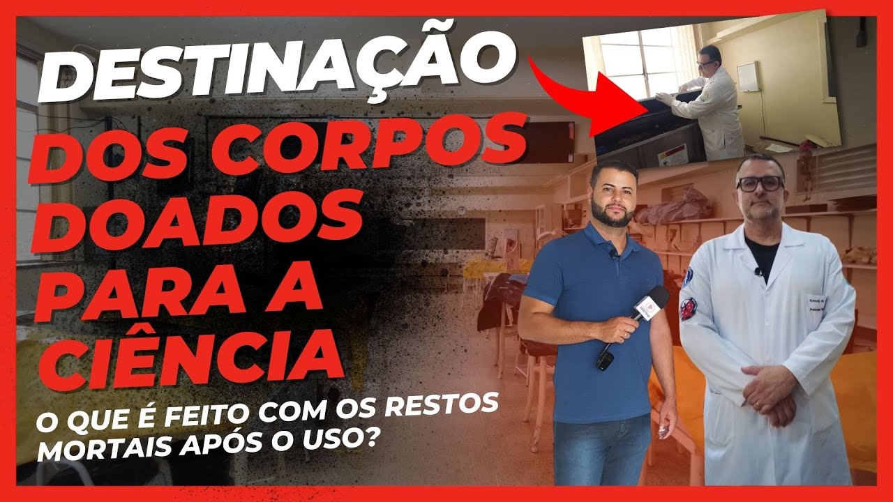 O QUE ACONTECE QUANDO OS CORPOS DOADOS PARA A CIÊNCIA NÃO SÃO MAIS ÚTEIS?