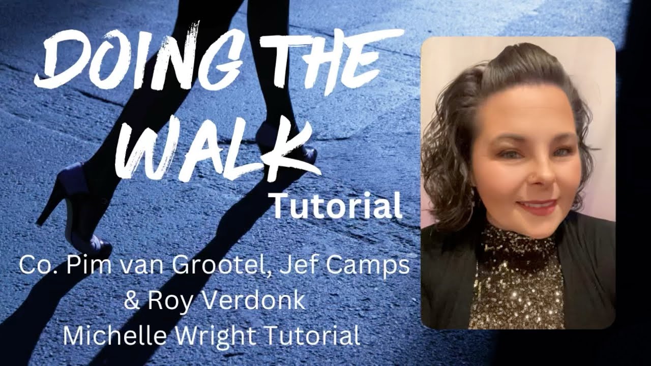 Doing the walk line dance tutorial High Improver choreography by Grootel, Camps & Verdonk