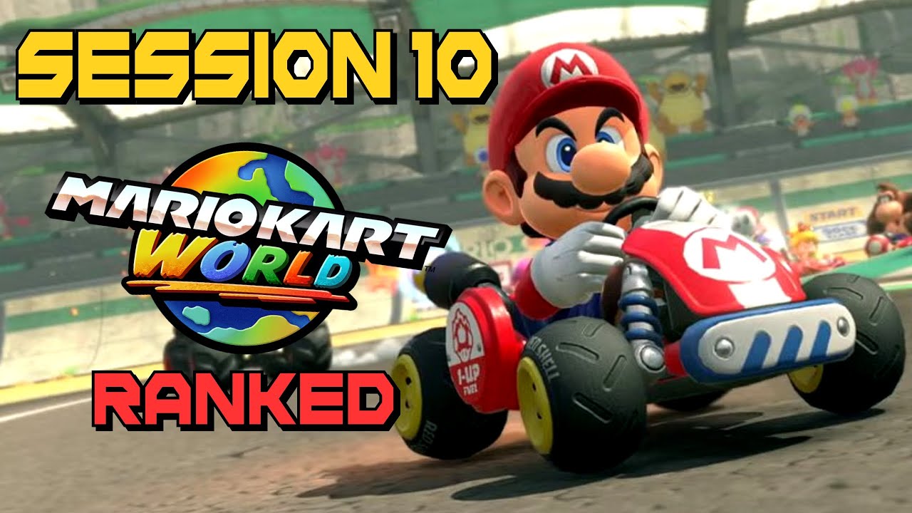 SESSION n°10 RANKED LOUNGE - Mario Kart World