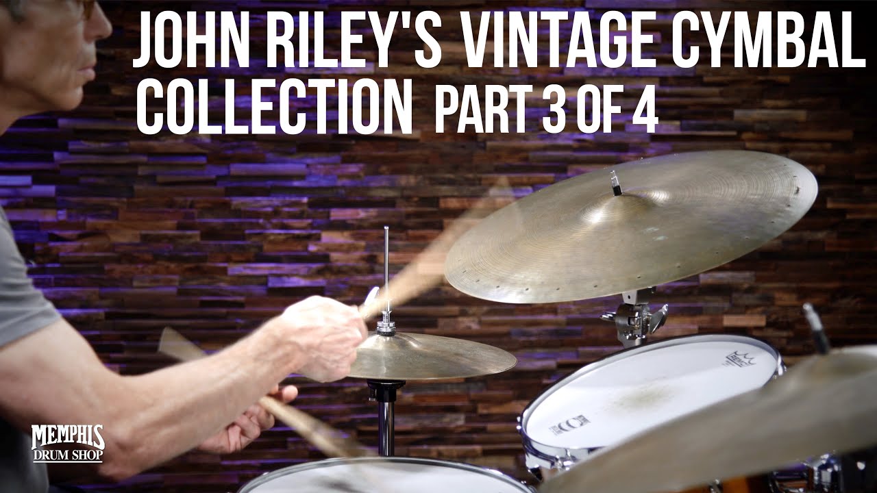 John Riley's Vintage Cymbal Collection (Part 3 of 4)