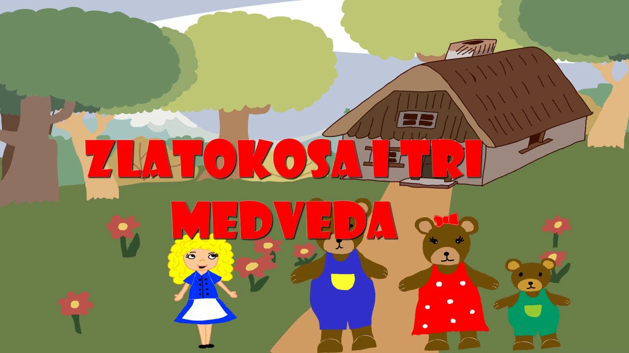 Zlatokosa i tri medveda – Bajka za decu | Crtani film sa poukom | Dečiji crtaći na srpskom)