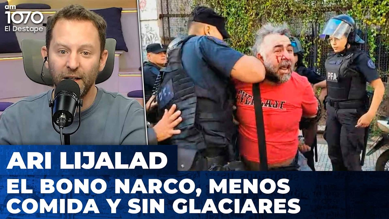 EL BONO NARCO, MENOS COMIDA Y SIN GLACIARES | El editorial de Ari Lijalad