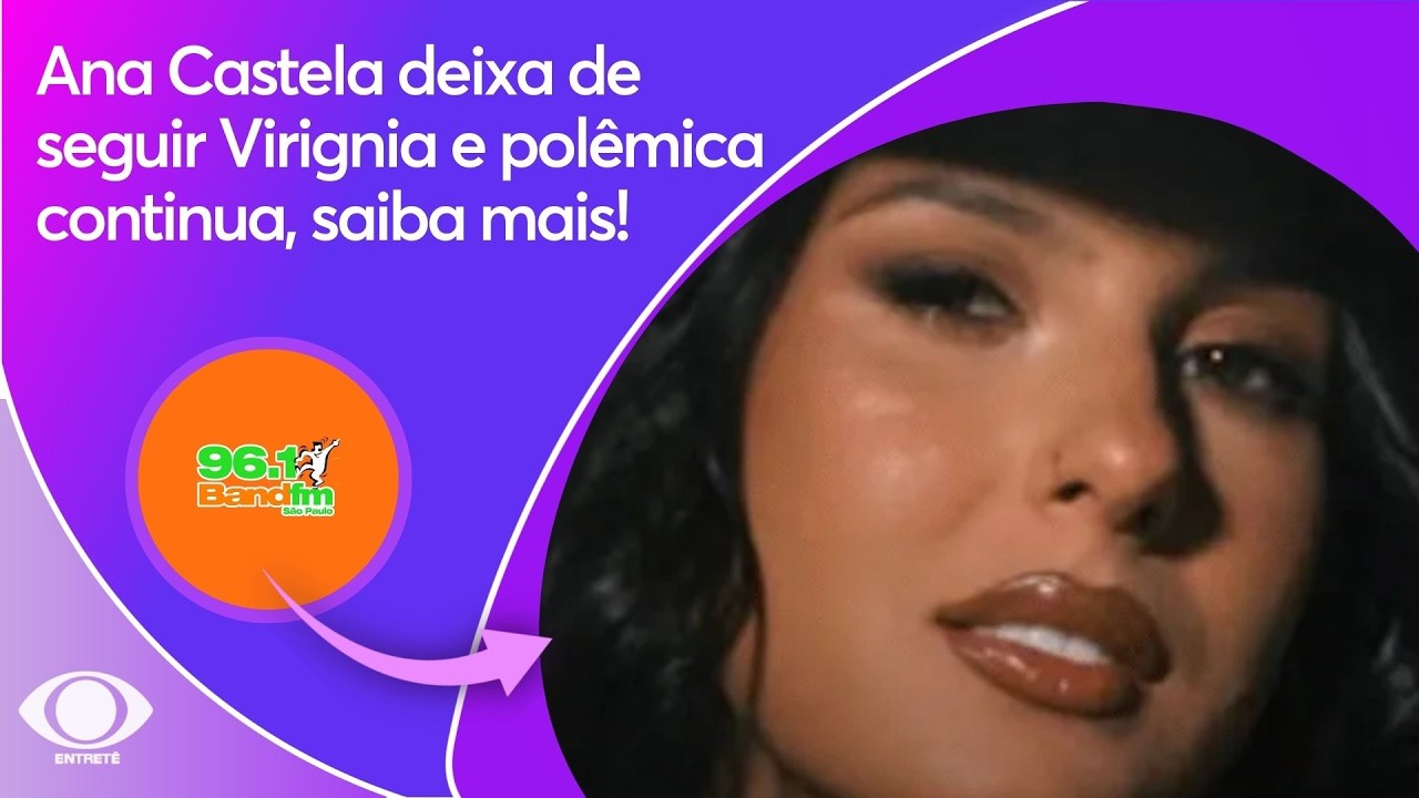 Ana Castela deixa de seguir Virignia e polêmica continua, saiba mais! - Manhã Show