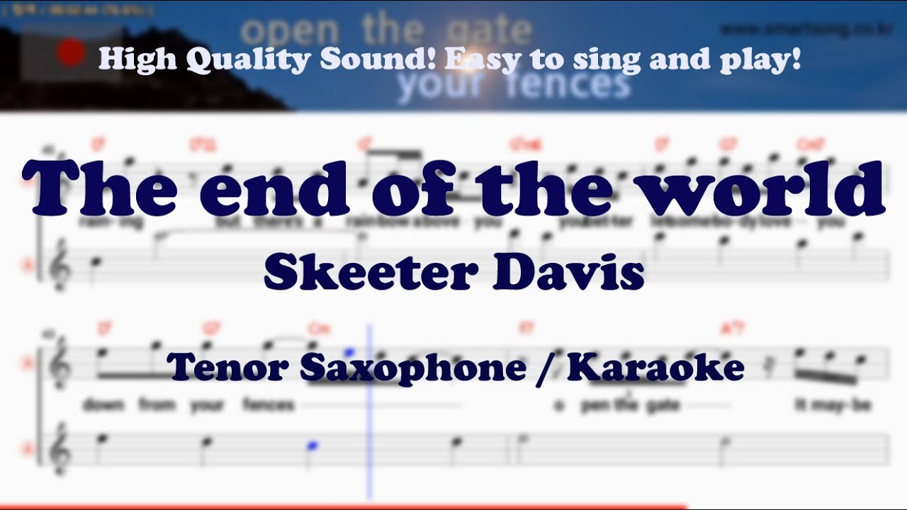 The end of the world - Skeeter Davis (Tenor/Soprano Saxophone Sheet Music F Key / Karaoke / Easy)