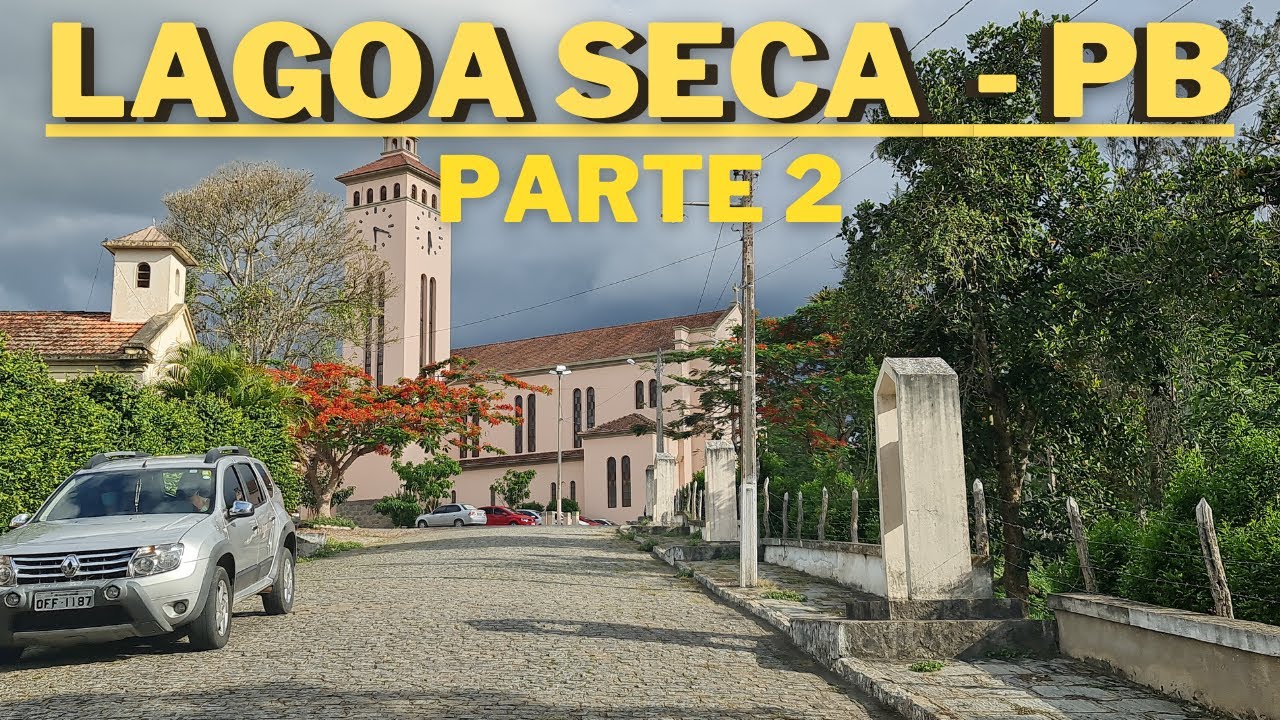Passeio pela cidade de Lagoa Seca - PB! (PARTE 2)