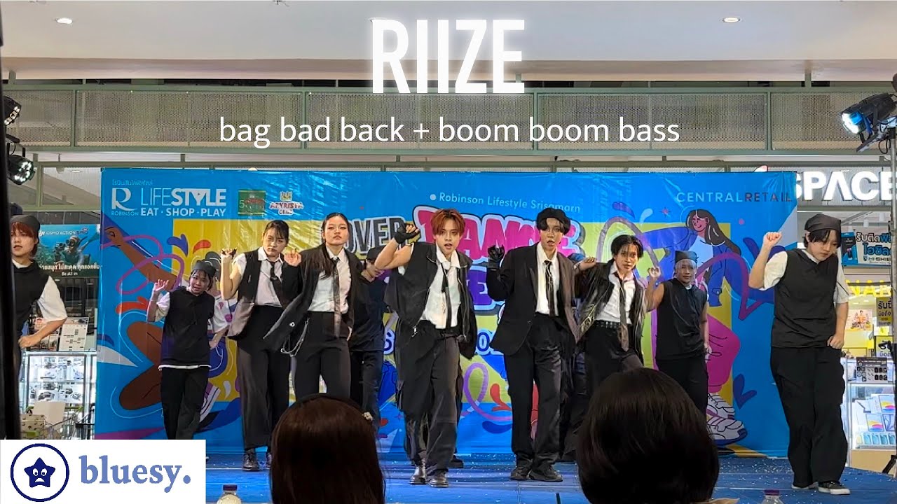 🥉[ 060725 ]RIIZE cover by bluesy ' bag bad back +  boom boom bass ' | @Robinson srisamarn