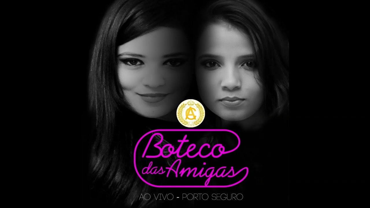 Serasa - Boteco Das Amigas - CD Ao Vivo Em Porto Seguro