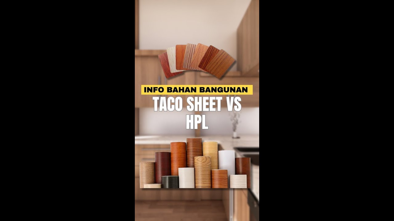 Taco sheet VS HPL, Bagus Mana?