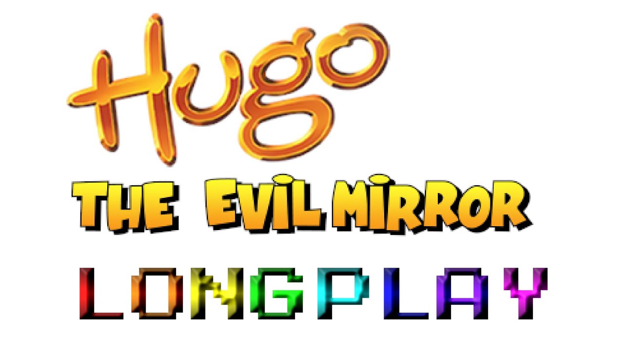 Hugo: The Evil Mirror 2003 PSX Longplay