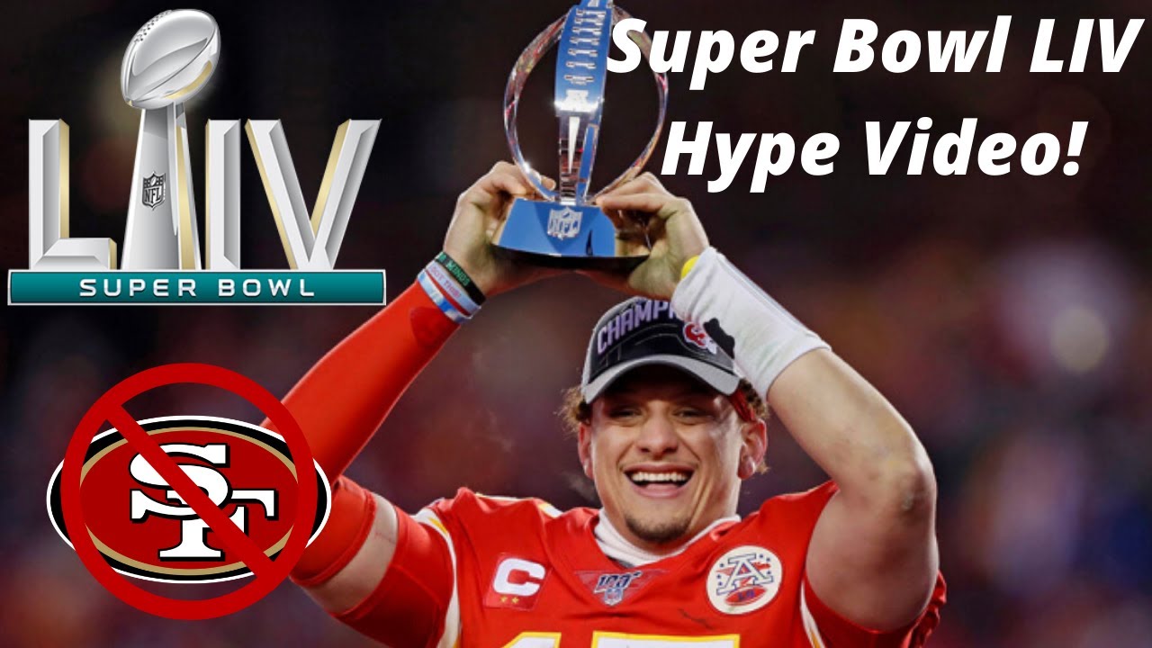 Kansas City Chiefs Super Bowl LIV Hype Video! 