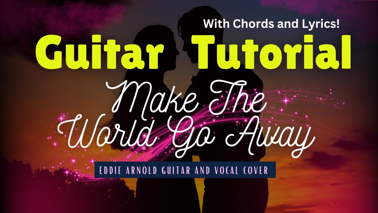🎸 Make the World Go Away – Easy Guitar Lesson (Chords & Rhythm) | Eddy Arnold Classic
