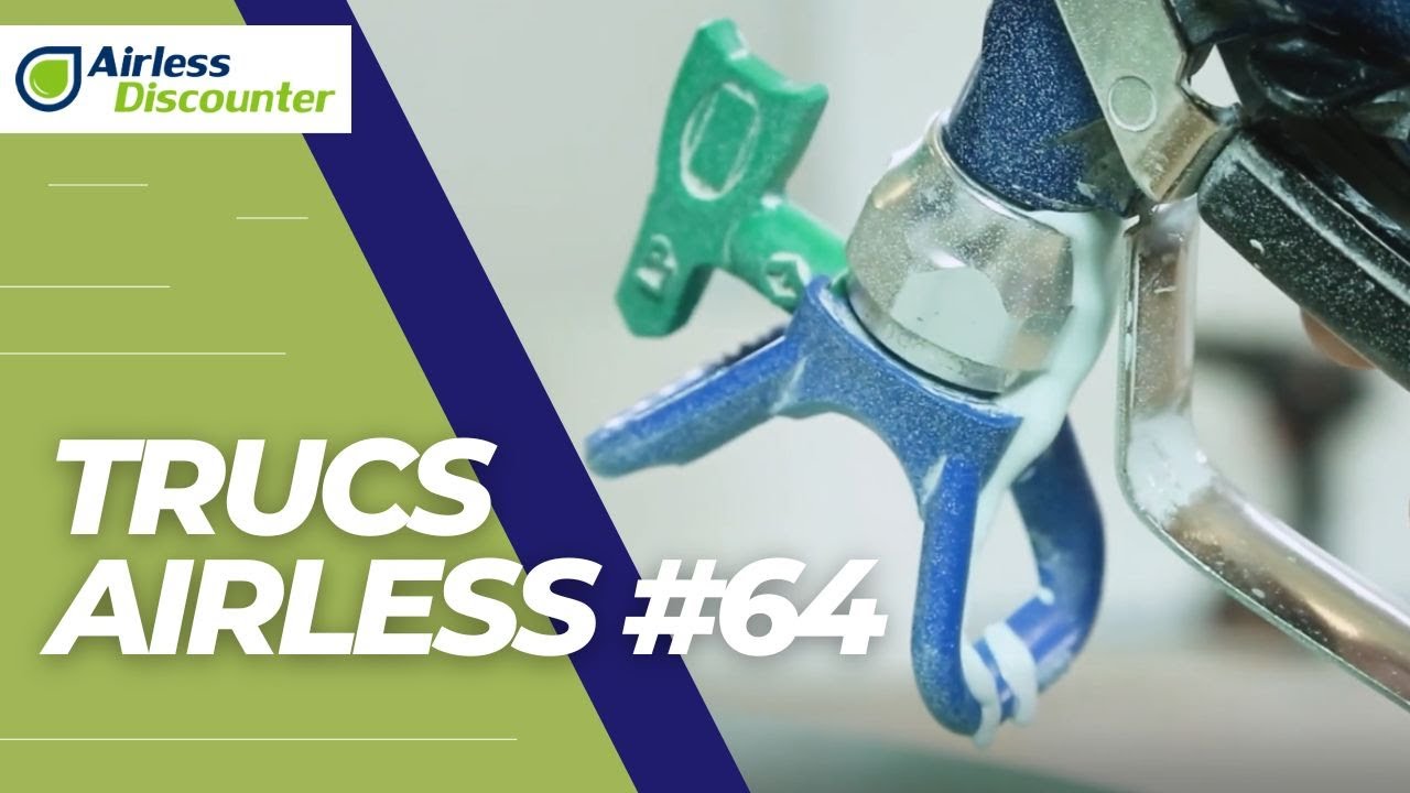 Mon pistolet airless fuit à l'avant – Trucs Airless #64