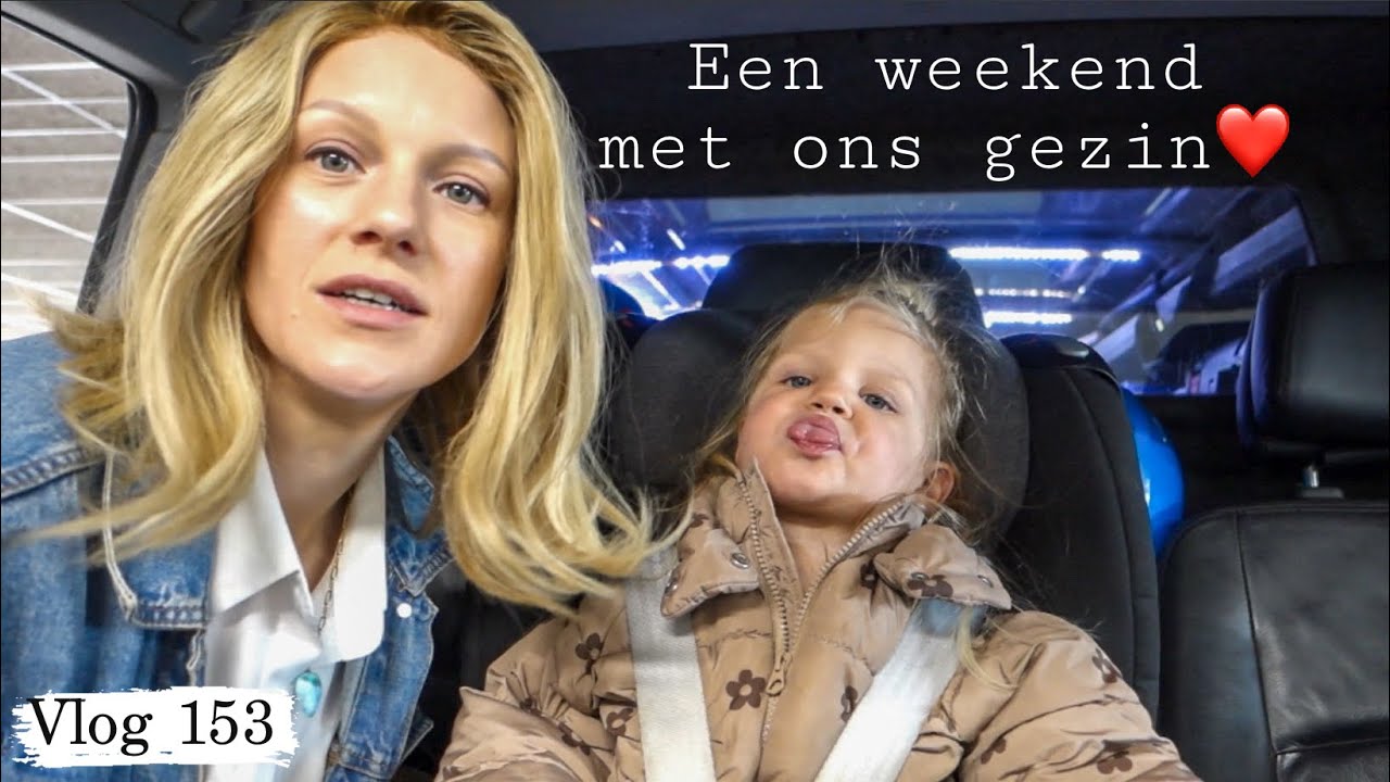 WEEKEND VLOG ❤️ | ONS GEZIN | NOEËL BOEKHOFF | VLOG #153