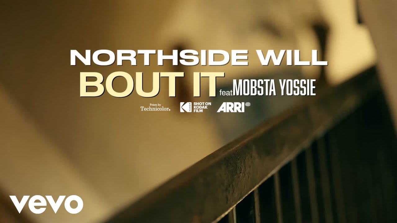 North Side Will - Bout It (feat. Mobsta Yossie) (Official Music Video) ft. Mobsta Yossie