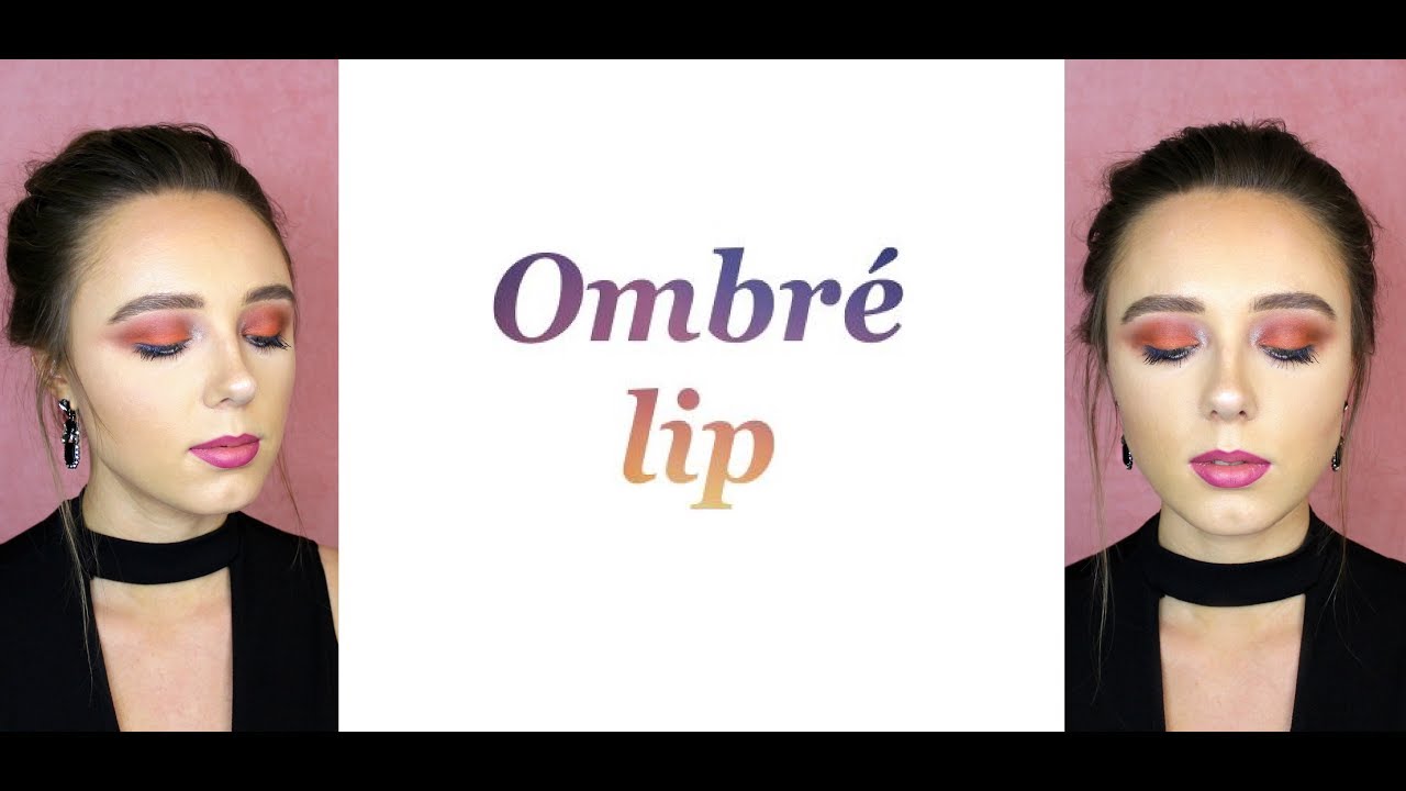 Ombr&eacute; Lip | SaarahGlam