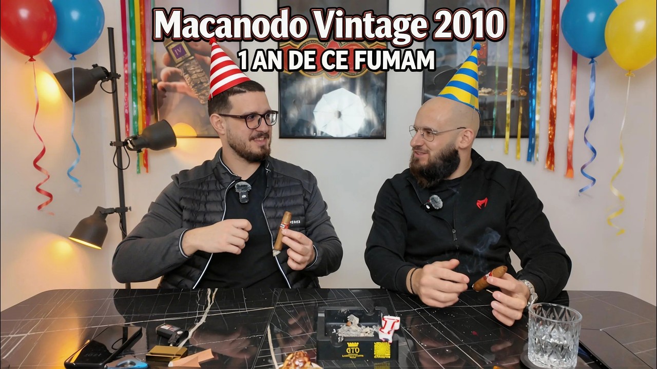 Macanudo Vintage 2010 - Trabucuri și Discuții Ep. 53 - Un an de Ce Fumăm