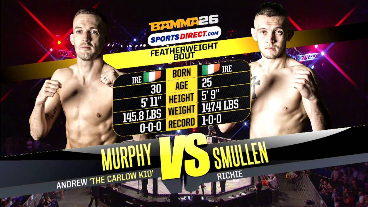 Andrew Murphy Vs Richie Smullen - BAMMA 26