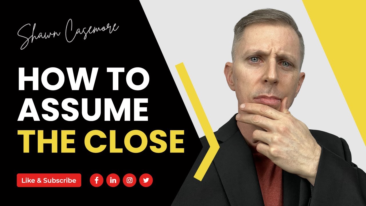 The Assumptive Close Technique That Flushes Out Hidden Objections
