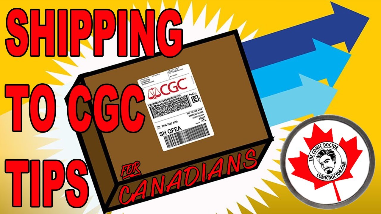 SHIPPING TO CGC TIPS FOR CANADIANS