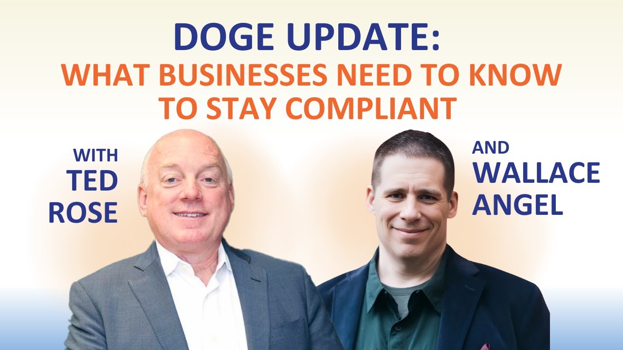 DOGE Update: What Businesses Need to Know to Stay Compliant