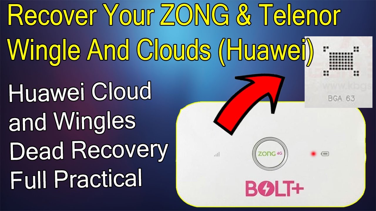 How to Recover Dead Huawei Clouds and Wingle | Recover Dead ZONG & Telenor Clouds and Wingle