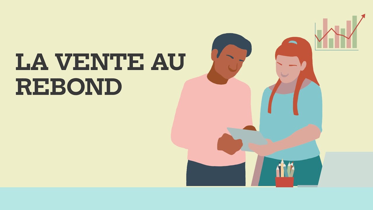 La vente au rebond
