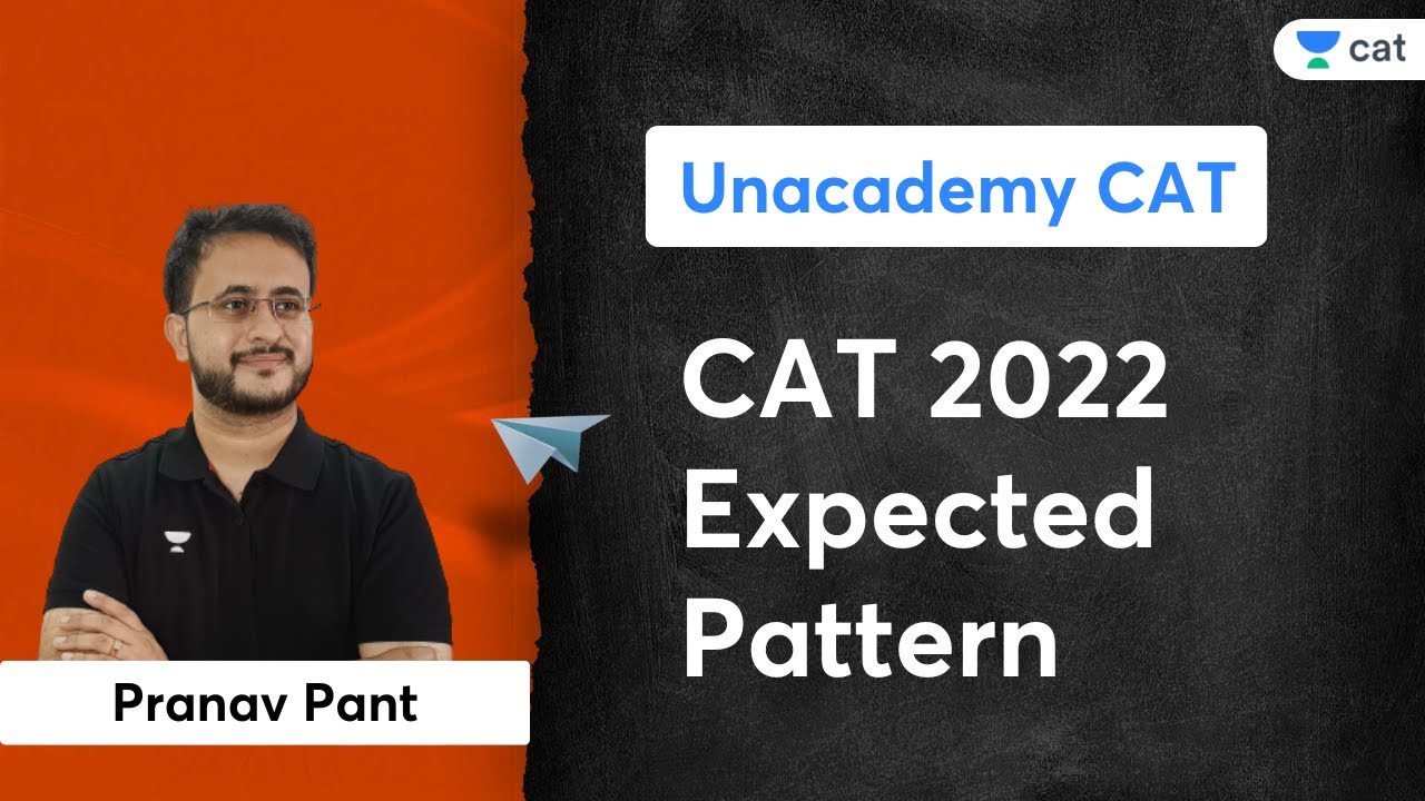 CAT 2022 Expected Pattern | Pranav Pant