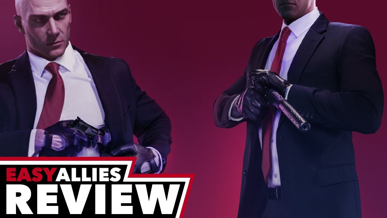 Hitman 2 - Easy Allies Review